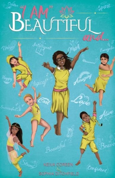 Cover for Keiva Coreen · I AM Beautiful and... (Paperback Book) (2019)