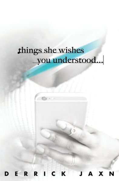 Cover for Derrick Jaxn · Things She Wishes You Understood (Paperback Book) (2019)