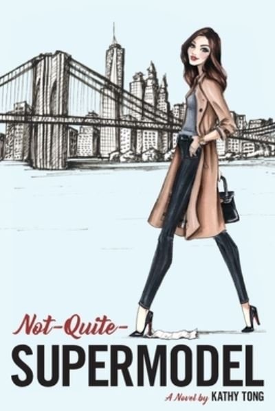 Cover for Kathy Tong · Not-Quite-Supermodel (Paperback Book) (2019)