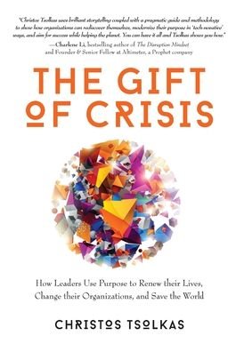 Cover for Christos Tsolkas · The Gift of Crisis (Hardcover Book) (2020)