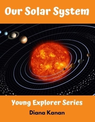Cover for Diana Kanan · Our Solar System (Paperback Book) (2020)