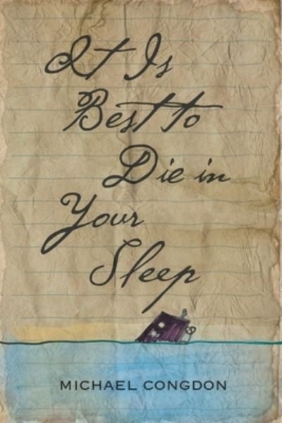 Cover for Michael Congdon · It Is Best to Die in Your Sleep (Paperback Book) (2020)