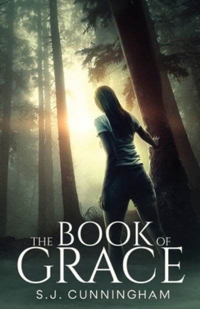 Cover for S J Cunningham · The Book of Grace (Paperback Book) (2021)