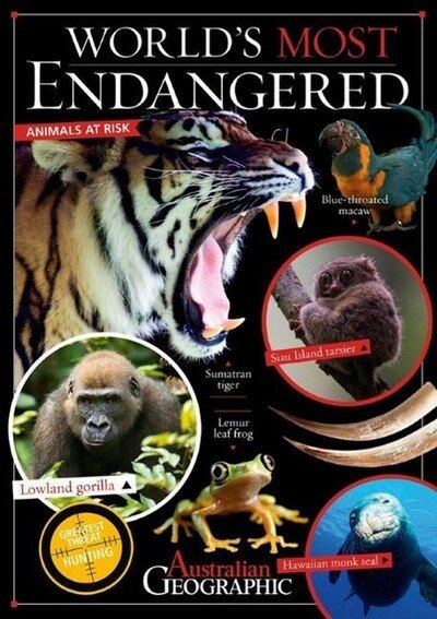 Cover for Australian Geographic · Worlds Most Endangered (Paperback Book) (2015)