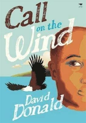 Call On The Wind - David Donald - 图书 -  - 9781770093607 - 