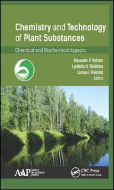 Cover for Chemistry and Technology of Plant Substances: Chemical and Biochemical Aspects (Hardcover Book) (2017)