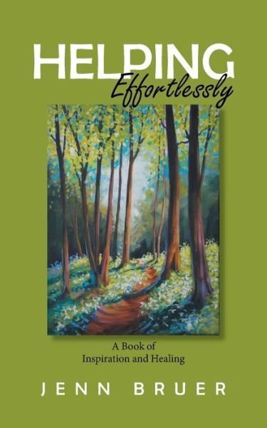 Cover for Jenn Bruer · Helping Effortlessly (Paperback Book) (2018)