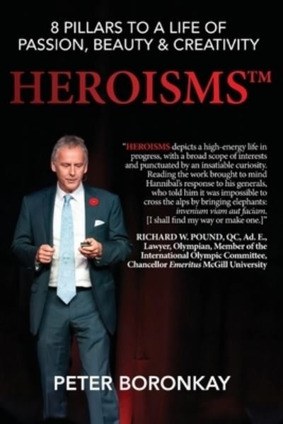 Cover for Peter Boronkay · Heroisms: 8 Pillars to a Life of Passion, Beauty &amp; Creativity (Paperback Book) (2020)