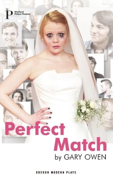 Cover for Owen, Gary (Author) · Perfect Match - Oberon Modern Plays (Paperback Book) (2014)