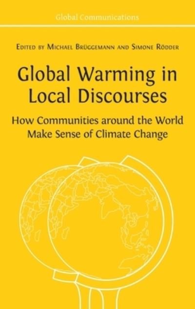 Cover for Michael Bruggemann · Global Warming in Local Discourses (Hardcover Book) (2020)