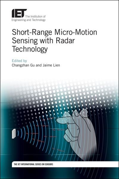 Cover for Changzhan Gu · Short-Range Micro-Motion Sensing with Radar Technology - Control, Robotics and Sensors (Hardcover Book) (2019)