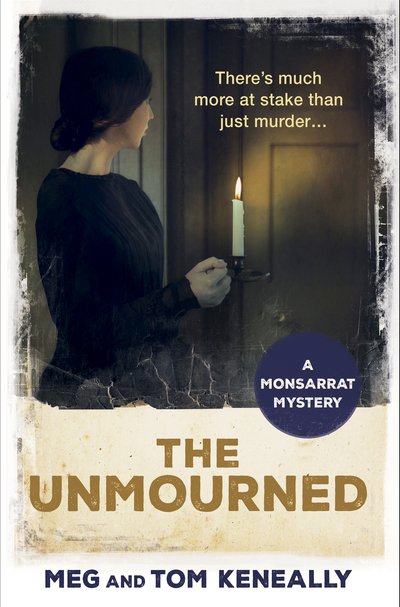 Cover for Meg and Tom Keneally · The Unmourned: The Monsarrat Series (Paperback Book) (2019)