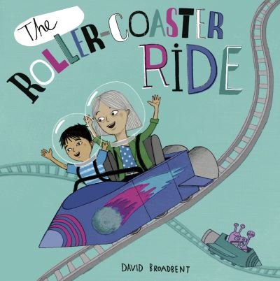Cover for David Broadbent · The Roller Coaster Ride - Child's Play Library (Paperback Book) (2021)