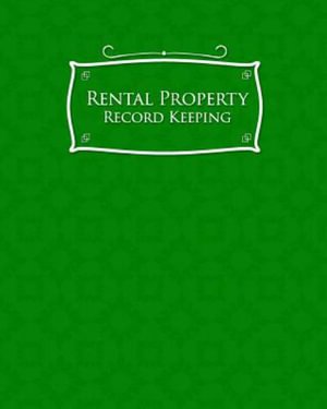Cover for Rogue Plus Publishing · Rental Property Record Keeping (Paperback Book) (2018)