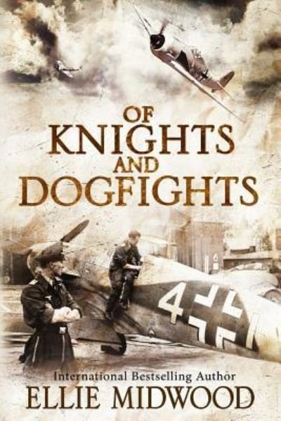 Cover for Ellie Midwood · Of Knights and Dogfights (Paperback Book) (2018)