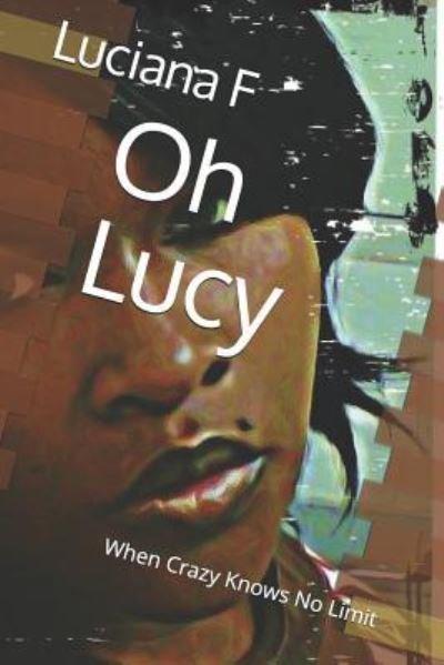 Cover for Luciana F · Oh Lucy (Paperback Book) (2019)