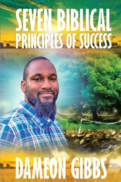 Cover for Dameon Gibbs · Seven Biblical Principles of Success (Paperback Book) (2019)
