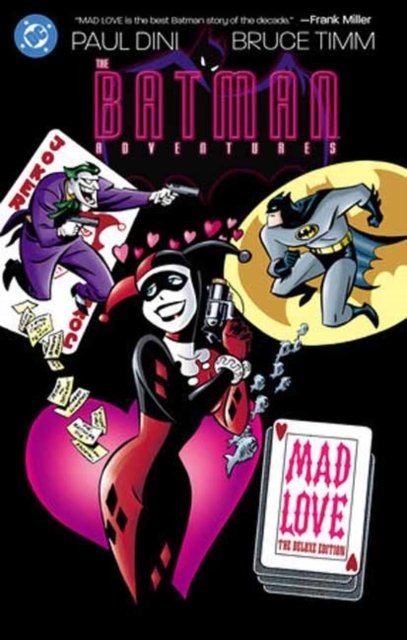 Cover for Paul Dini · Batman Adventures: Mad Love Deluxe Edition (Hardcover Book) [New edition] (2026)