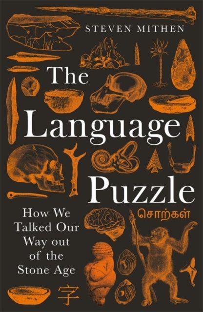 Cover for Steven Mithen · The Language Puzzle: How We Talked Our Way Out of the Stone Age (Paperback Book) [Main edition] (2025)
