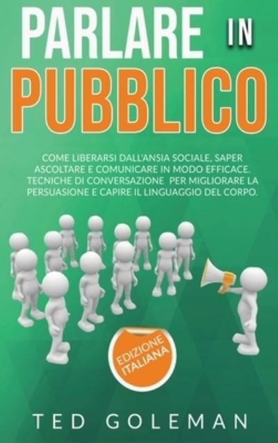 Cover for Ted Goleman · Parlare in pubblico (Hardcover Book) (2021)