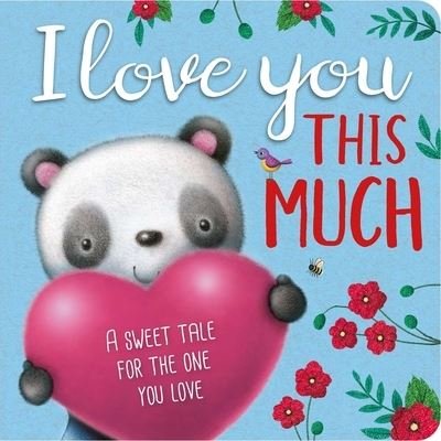 Cover for IglooBooks · I Love You This Much (Book) (2023)