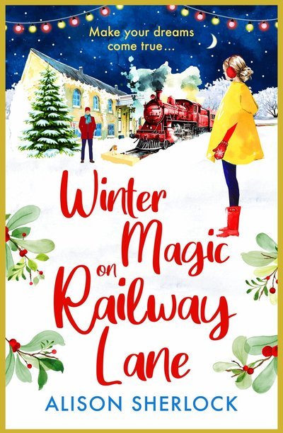 Cover for Alison Sherlock · Winter Magic on Railway Lane (Book) (2024)