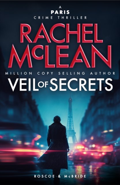 Cover for Rachel Mclean · Veil of Secrets – A Paris Crime Thriller (Hardback) - Roscoe &amp; McBride (Hardcover Book) (2026)
