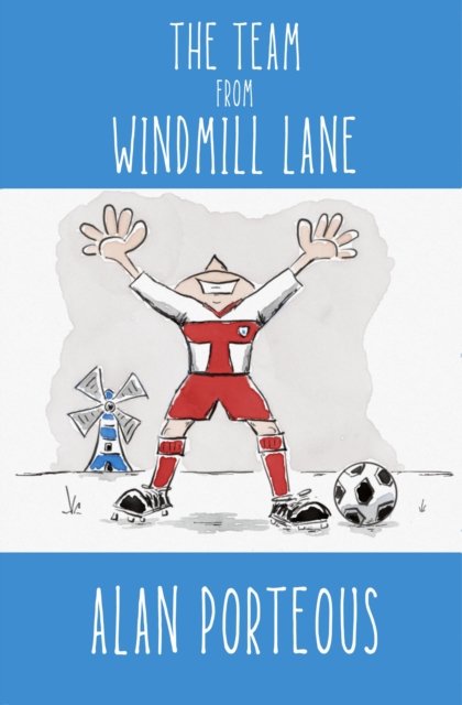 Cover for Alan Porteous · The Team from Windmill Lane - The Finn Silver Series (Paperback Book) (2021)