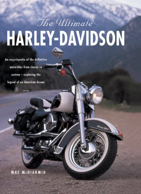 Cover for MAC Mcdiarmid · Ultimate Harley Davidson (Paperback Book) (2016)