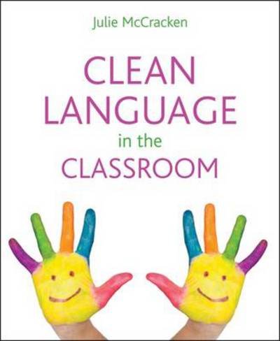 Cover for Julie McCracken · Clean Language in the Classroom (Paperback Book) (2016)