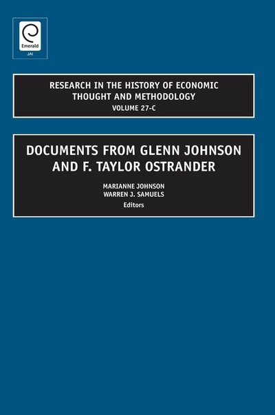 Cover for Marianne Johnson · Documents from Glenn Johnson and F. Taylor Ostrander - Research in the History of Economic Thought and Methodology - Vol.27 (Hardcover Book) (2009)