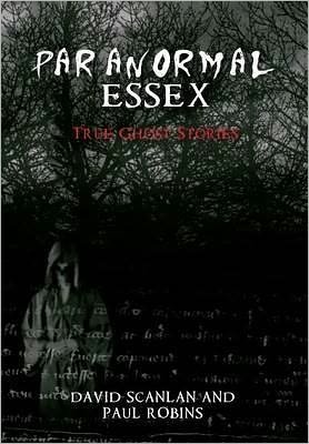Cover for David Scanlan · Paranormal Essex - Paranormal (Paperback Book) (2012)