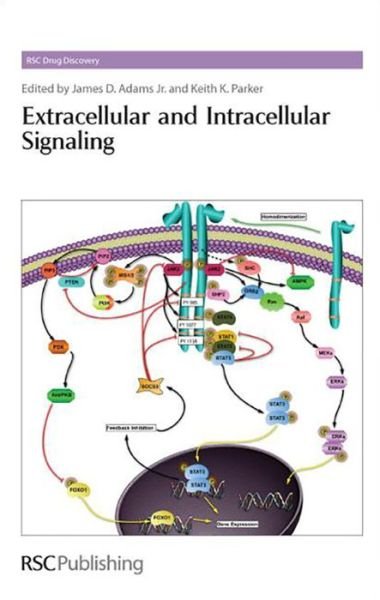 Cover for James D Adams · Extracellular and Intracellular Signaling - Drug Discovery Series (Hardcover Book) (2011)