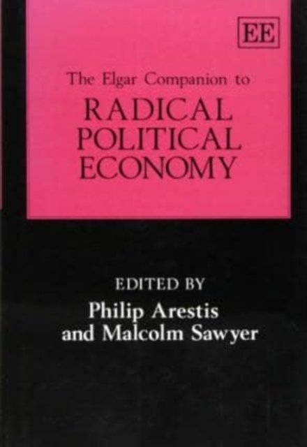 Cover for Philip Arestis · The Elgar Companion To Radical Political Economy (Book) (1994)