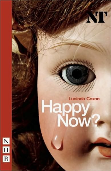 Cover for Lucinda Coxon · Happy Now? - NHB Modern Plays (Paperback Book) (2008)