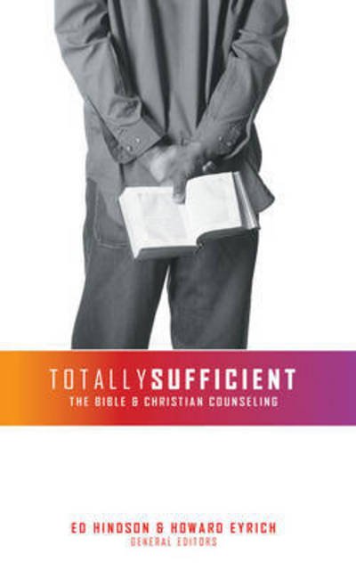 Cover for Howard Eyrich · Totally Sufficient: The Bible and Christian Counseling (Paperback Book) [Revised edition] (2004)