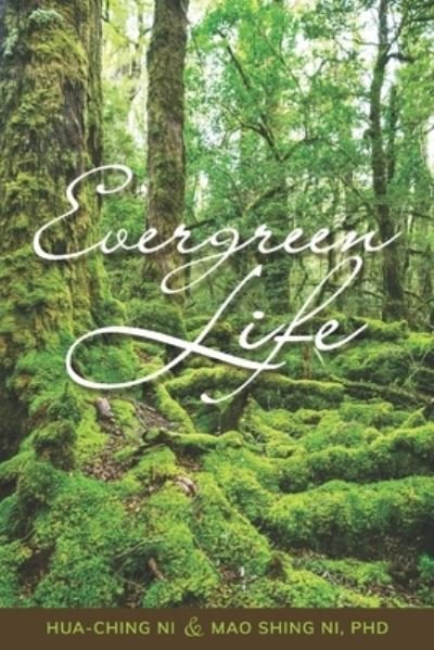 Cover for Mao Shing Ni · Evergreen Life (Paperback Book) (2022)