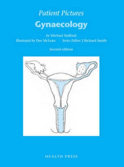 Cover for Michael Stafford · Patient Pictures: Gynaecology: Illustrated by Dee McLean. (Spiral Book) [2nd edition] (1997)