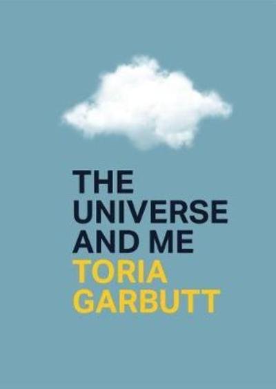 Cover for Toria Garbutt · The Universe and Me (Paperback Book) (2018)