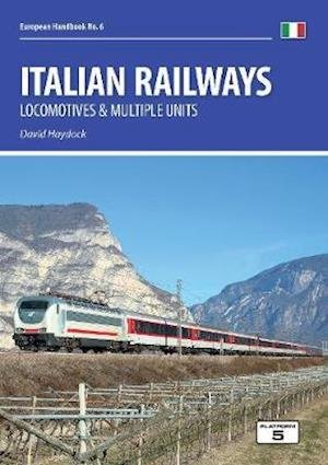 Cover for David Haydock · Italian Railways: Locomotives and Multiple Units - European Handbooks (Paperback Book) [4 New edition] (2019)