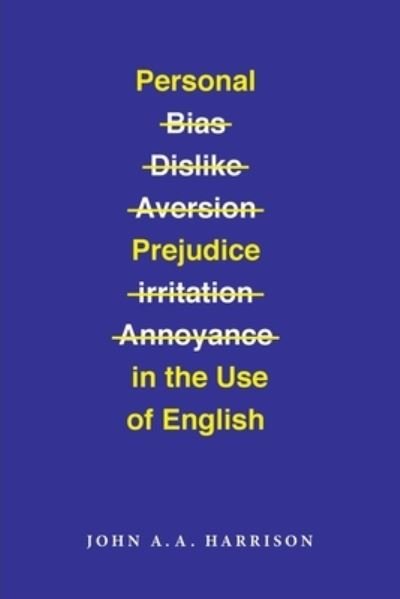 Cover for John Harrison · Personal Prejudice in the Use of English (Paperback Book) (2020)