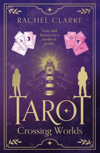 Cover for Rachel Clarke · Tarot – Crossing Worlds (Paperback Book) (2024)
