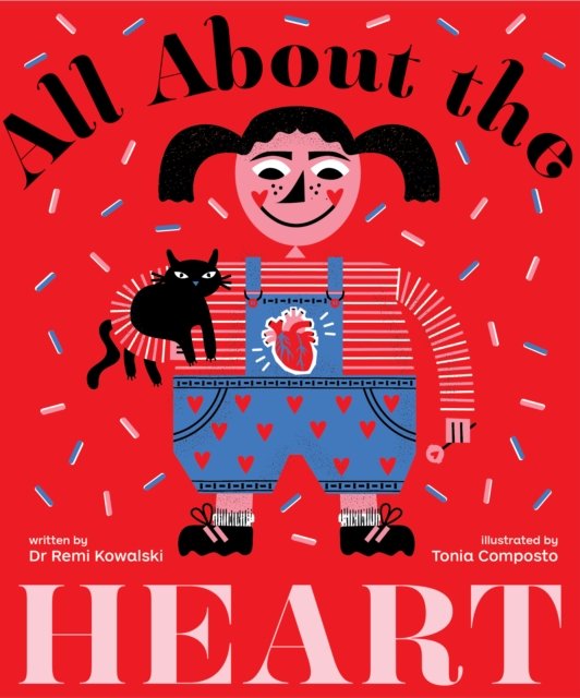 Cover for Remi Kowalski · All About the Heart (Hardcover Book) (2023)