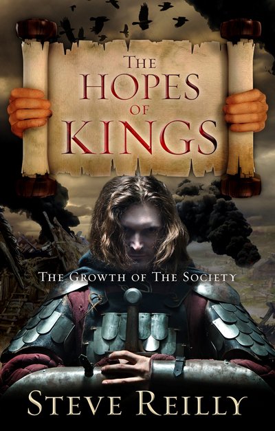 Cover for Steve Reilly · The Hopes of Kings: The Society (Paperback Book) (2016)