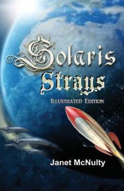 Cover for Janet McNulty · Solaris Strays (Paperback Book) (2016)
