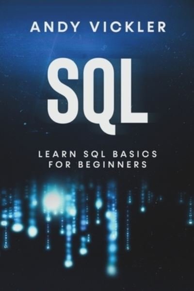 Cover for Andy Vickler · Sql (Book) (2023)