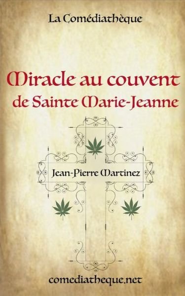 Cover for Jean-Pierre Martinez · Miracle au Couvent de Sainte Marie-Jeanne (Paperback Book) (2017)