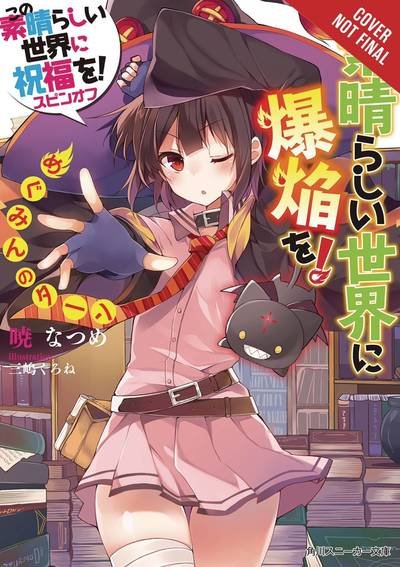 Cover for Kurone Mishima · Konosuba: An Explosion on This Wonderful World!, Vol. 1 (light novel) (Paperback Book) (2019)
