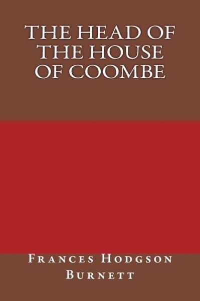 Cover for Frances Hodgson Burnett · The Head of the House of Coombe (Paperback Book) (2017)