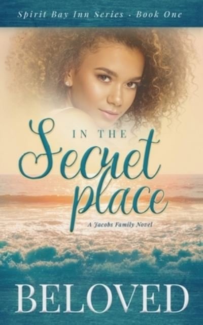 Cover for Beloved Smart · In The Secret Place: A Jacobs Family Novel (Paperback Book) (2020)